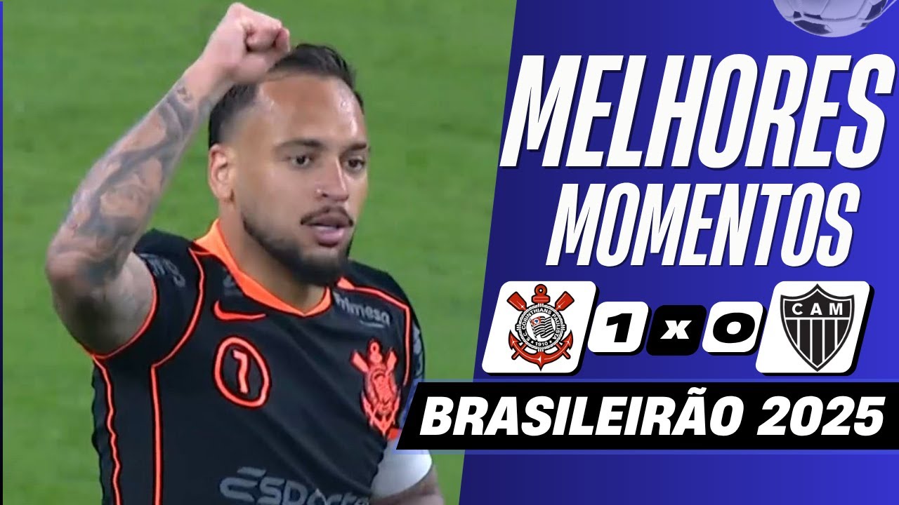 Corinthians 1 x 0 Atlético-MG | Melhores Momentos (COMPLETO) | Brasileirão 2025