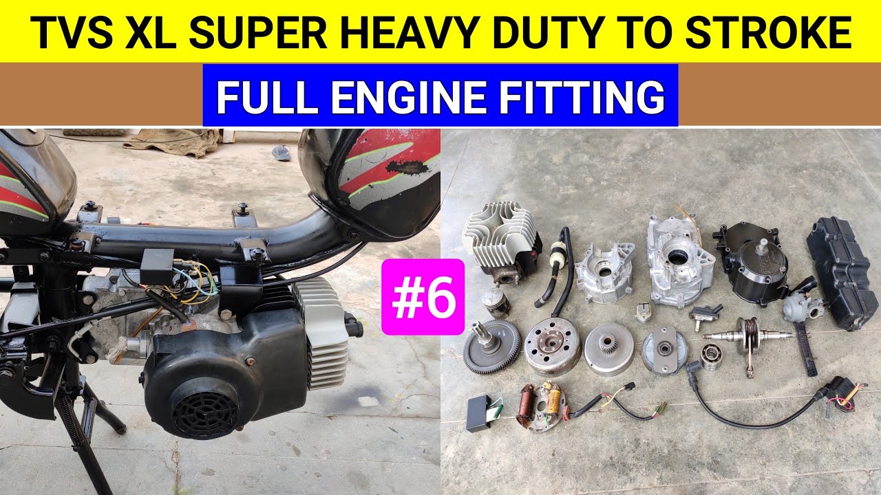 TVS XL SUPER HEAVY DUTY FULL ENGINE FITTING // TVS XL SUPER ENGINE REBUILD (PART-4)