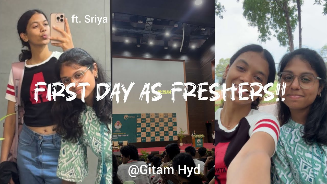 POV: You're a Fresher at Gitam Hyd  🎓 | Honest First Day ft. Sriya✨