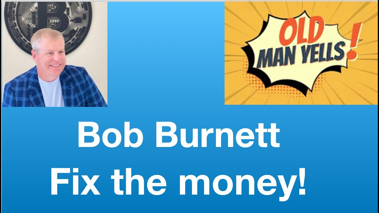 Bob Burnett: Facing the Future: Energy, Bitcoin, and Financial Sovereignty | Tom Nelson Pod 