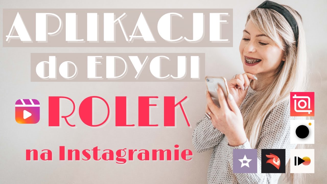 NAJLEPSZE APLIKACJE DO EDYCJI ROLEK NA INSTAGRAM. Edycja filmów może być prostsza niż myślisz!