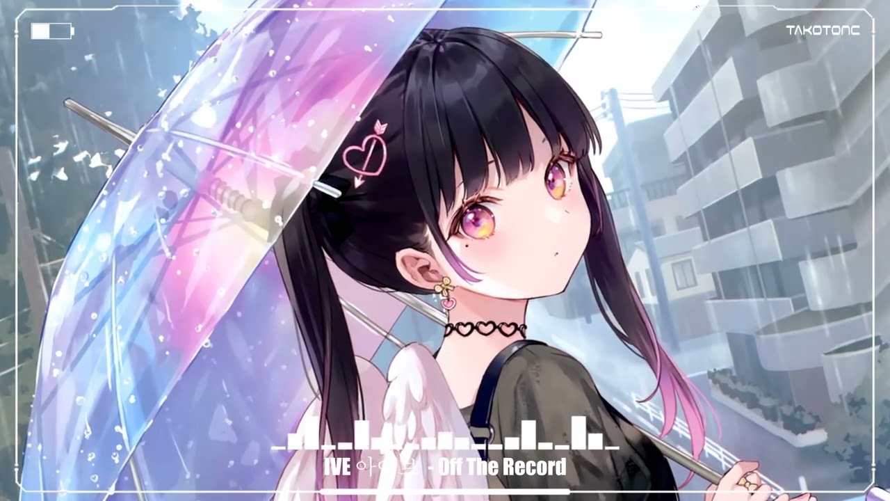 Nightcore - Off The Record - IVE 아이브