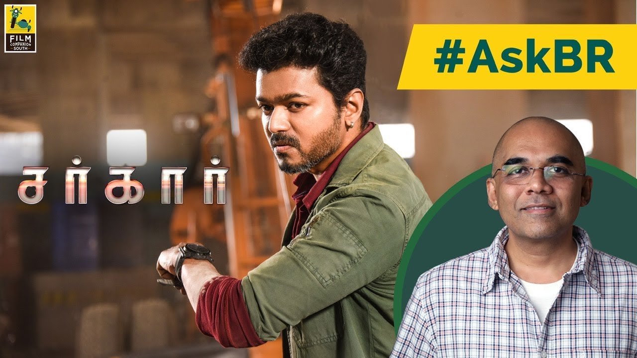 #AskBR on Sarkar by Baradwaj Rangan | Vijay | A. R. Murugadoss