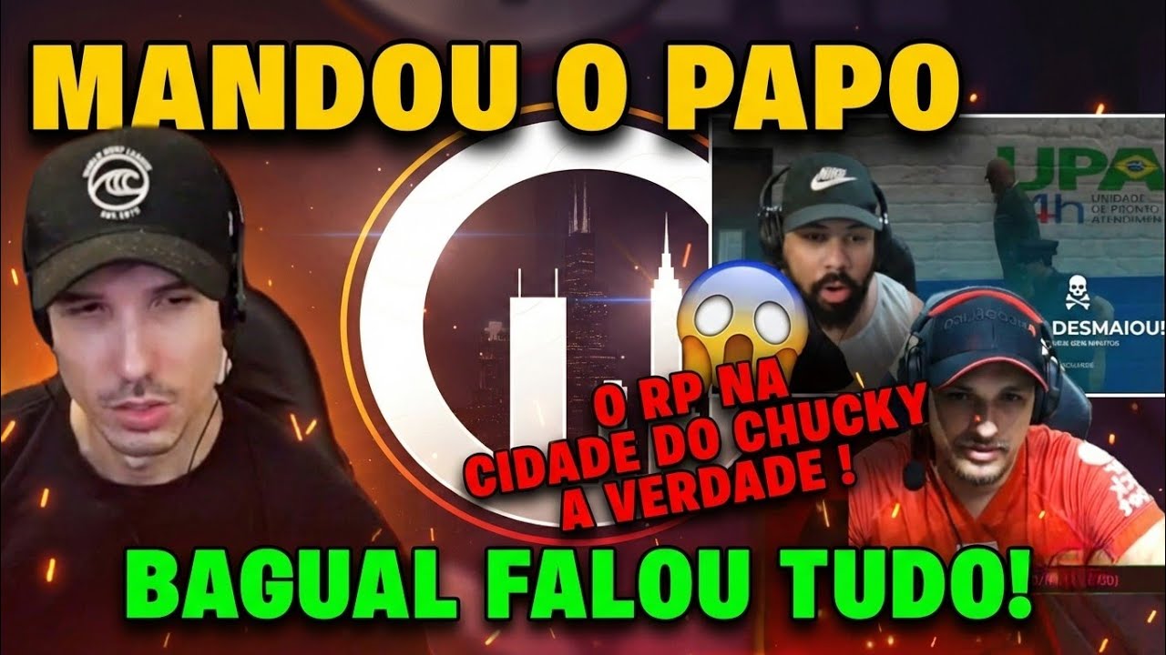 BAGUAL RASGOU O VERBO😱🚨FALOU a verdade SOBRE O RP NA CIDADE DO CHUCKY - GTA RP