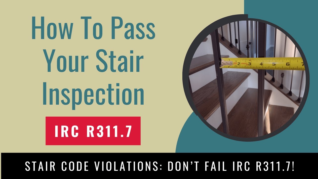 Pass Your Stair Inspection: Common IRC Code Violations! #CodeCompliance#StairCode
