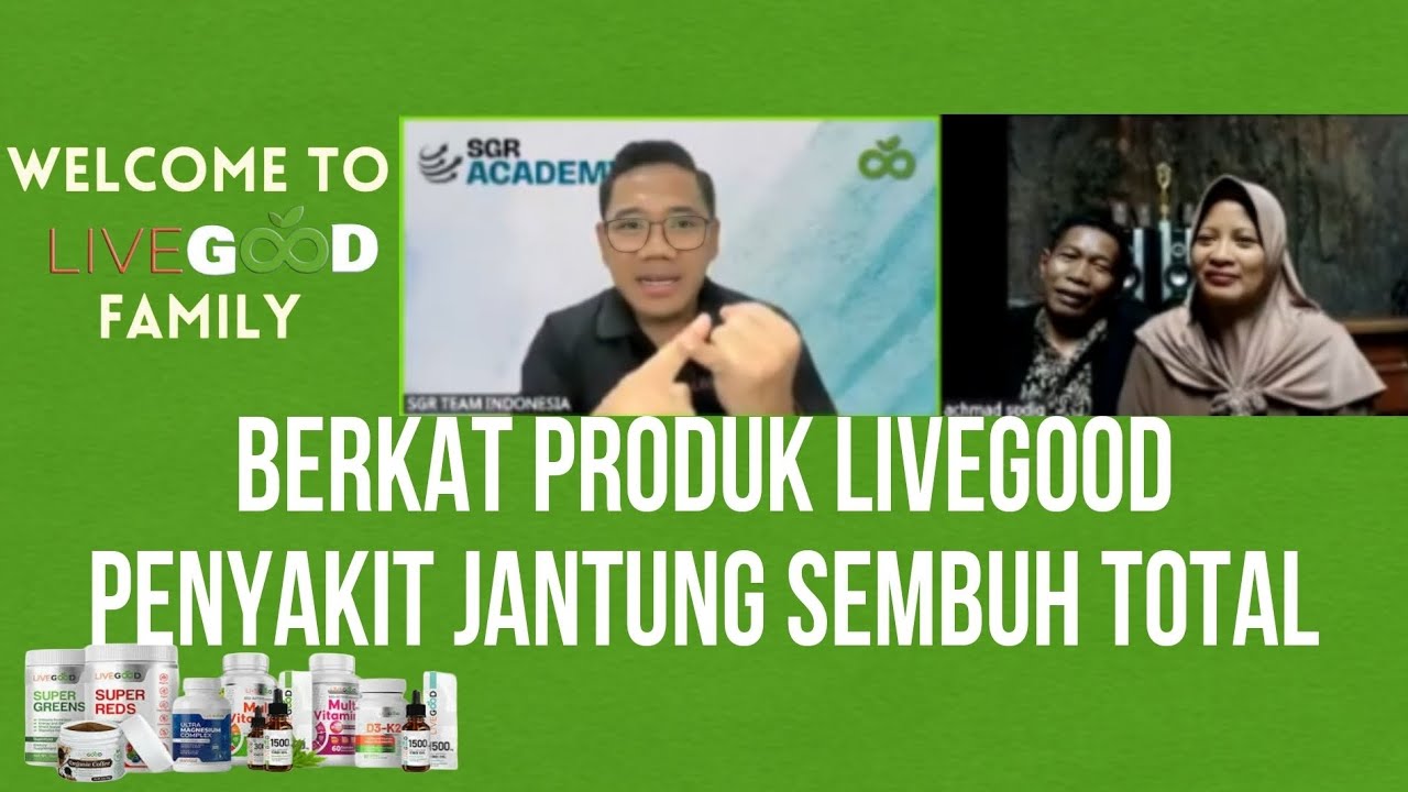 PENYAKIT JANTUNG BISA SEMBUH BERKAT KONSUMSI PRODUK LIVEGOOD #suplemenkesehatan #trending #livegood