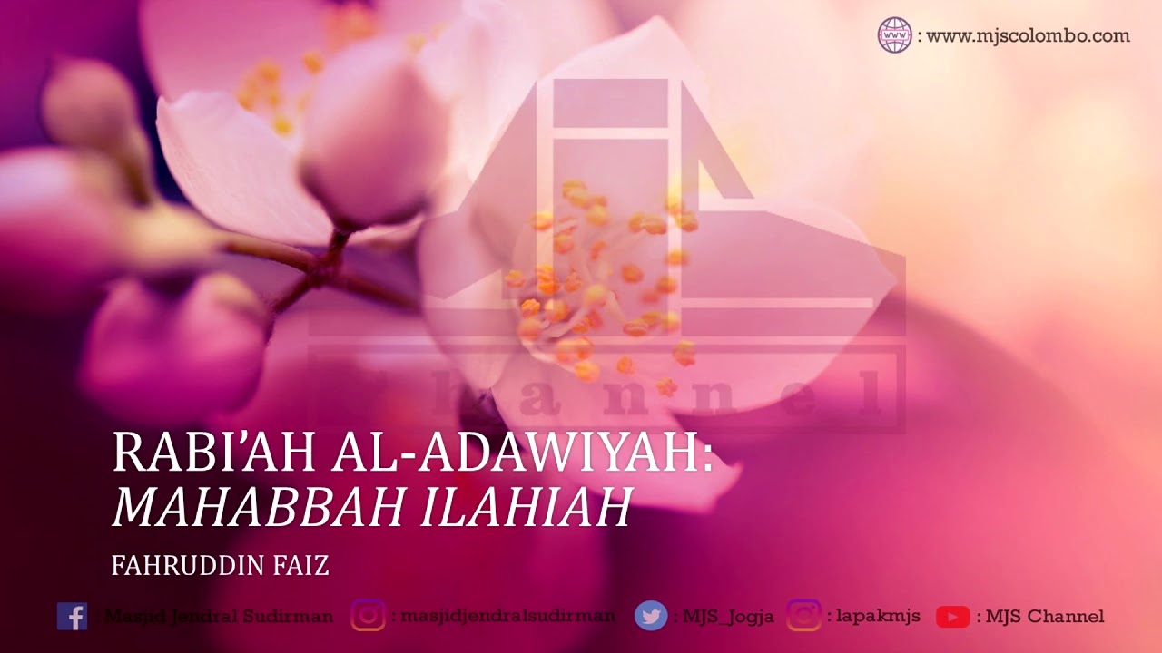 Ngaji Filsafat 143 : Filsafat Cinta - Rabi'ah Al Adawiyah