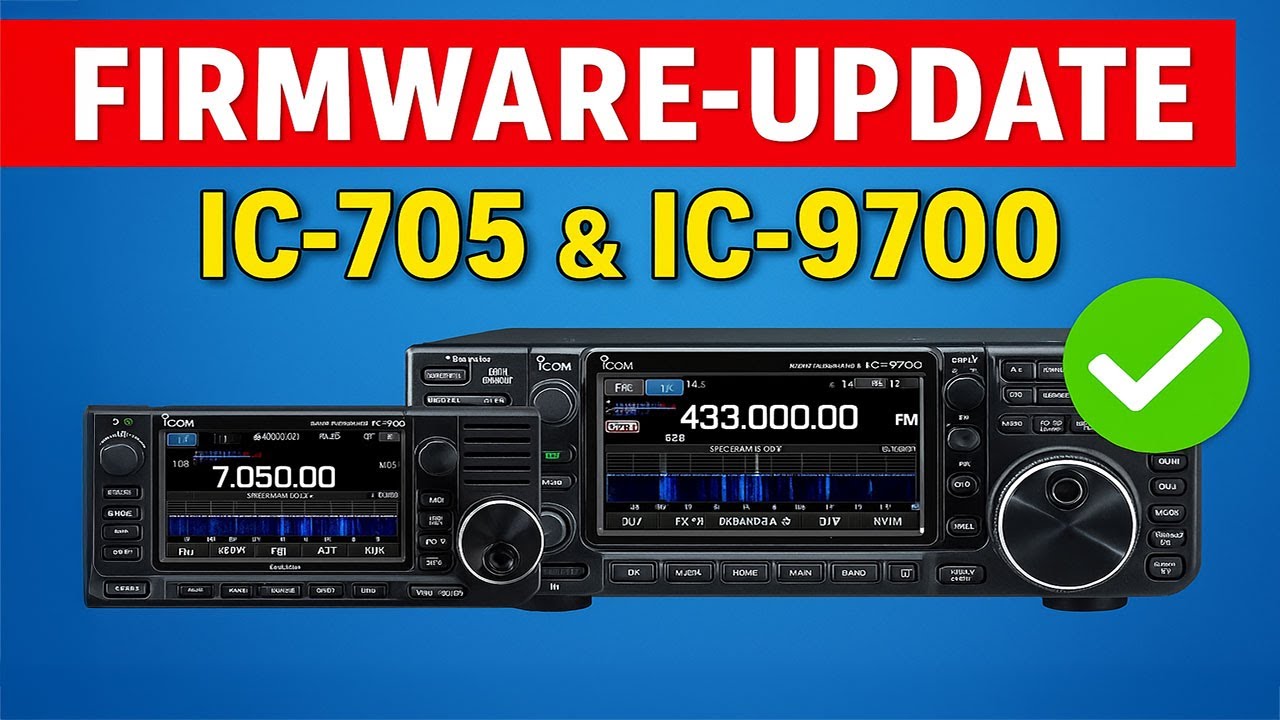 Icom Firmware Update - IC-705 & IC-9700 Schritt für Schritt erklärt