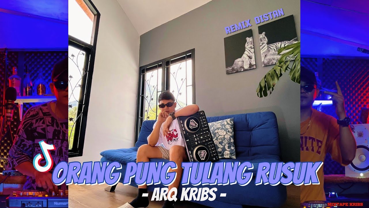 ARQ KRIBS - ORANG PUNG TULANG RUSUK X SIMPANG BINCI X TOLONG PAKAI HATI (REMIX DISTAN) 2025 #Mixtape