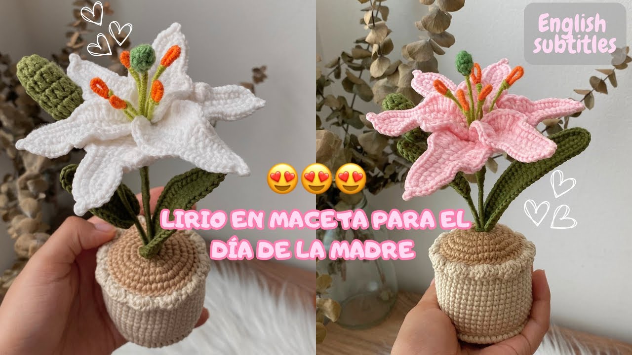 😍💖TUTORIAL MACETA DE LIRIO TEJIDO A CROCHET/ FLORES TEJIDAS A CROCHET/DÍA DE LA MADRE/LIRIO TEJIO🌸🌸