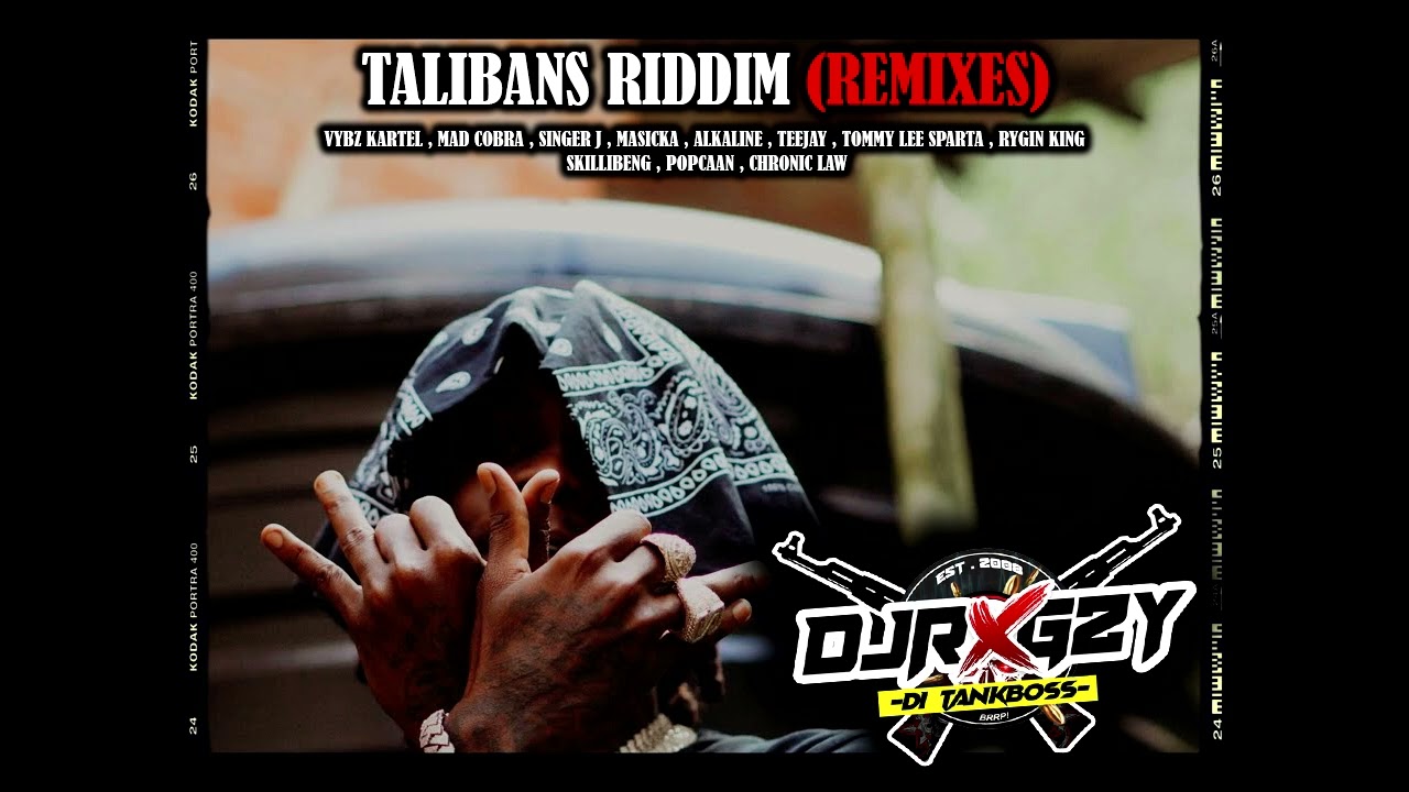 TALIBANS RIDDIM (REMIXES) ft Vybz Kartel , Chronic Law , ETC