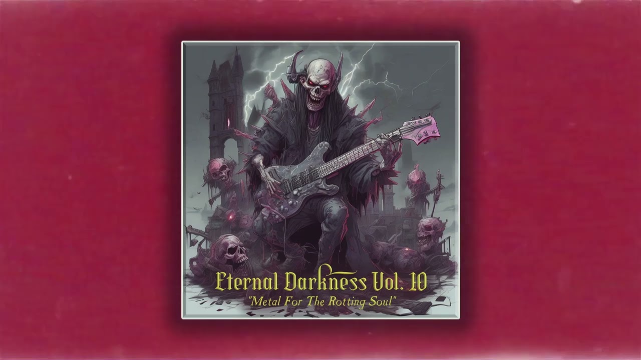 Eternal Darkness Vol. 10 [Full Compilation]