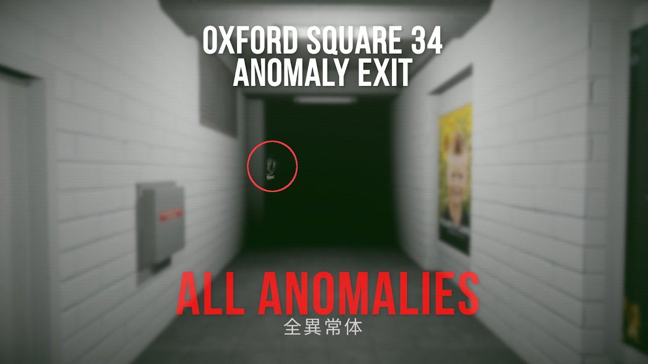 🚨 Oxford Square 34 Is Not Normal – All Anomalies [Anomaly Exit] | オックスフォードスクエア34は異常！全異常「アノマリー・エグジット」