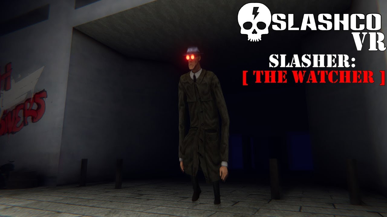 VRChat | SlashCo VR | Slasher: The Watcher