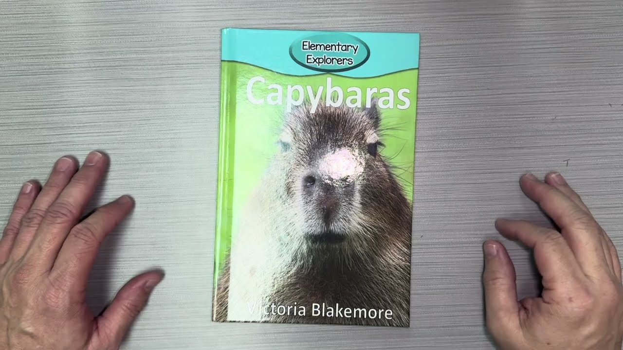 Capybaras written and published by by Victoria Blakemore is a nonfiction read aloud for kids