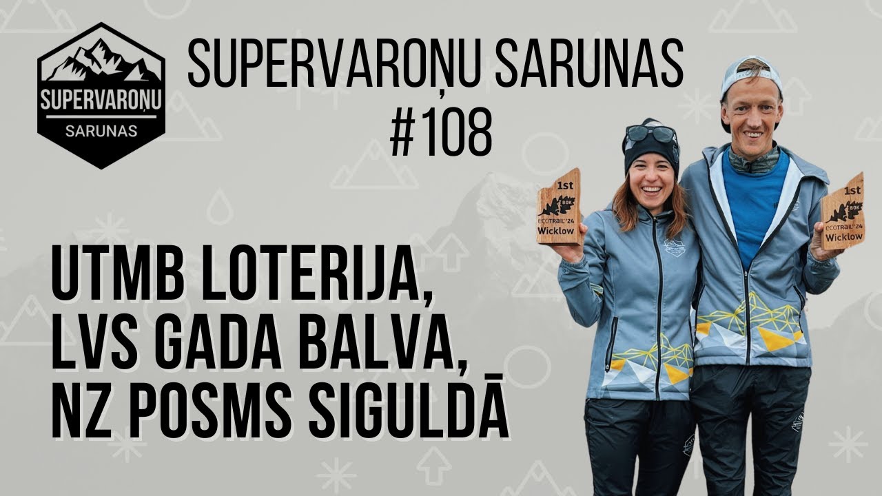 LVS Gada balva, UTMB loterija, Noskrien Ziemu posms Siguldā | Supervaroņu sarunas #108