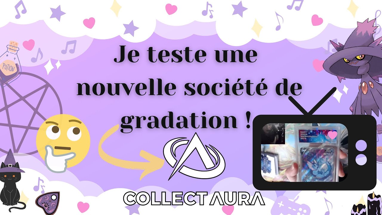 JE TESTE UNE NOUVELLE SOCIETE DE GRADATION : COLLECT AURA !