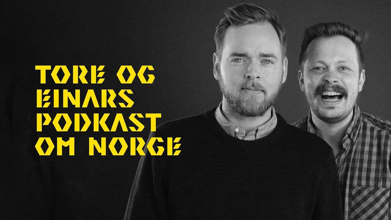 Tore og Einars podkast om Norge   Episode 2 Innvandring