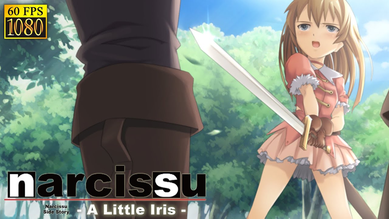 Narcissu: A Little Iris [HD 1080p 60FPS]