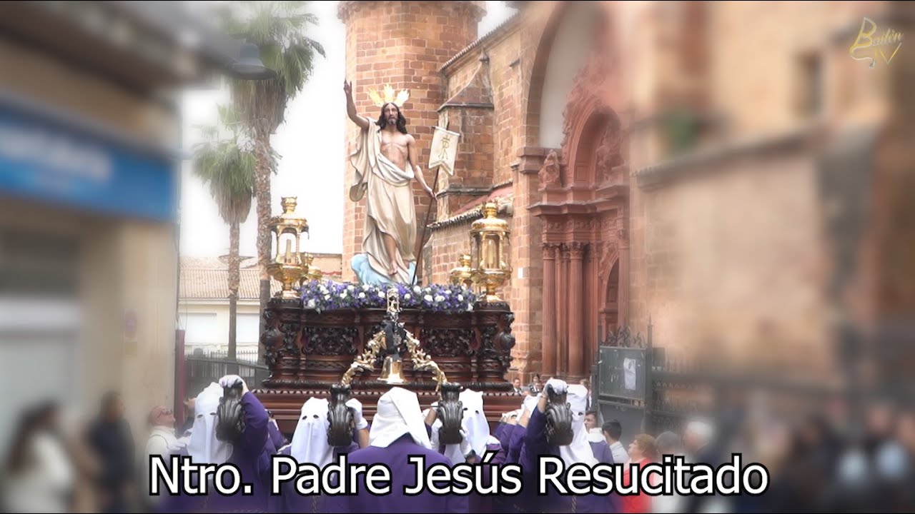 Semana Santa Bailén 2025 Domingo de Resurrección - Ntro. Padre Jesús Resucitado