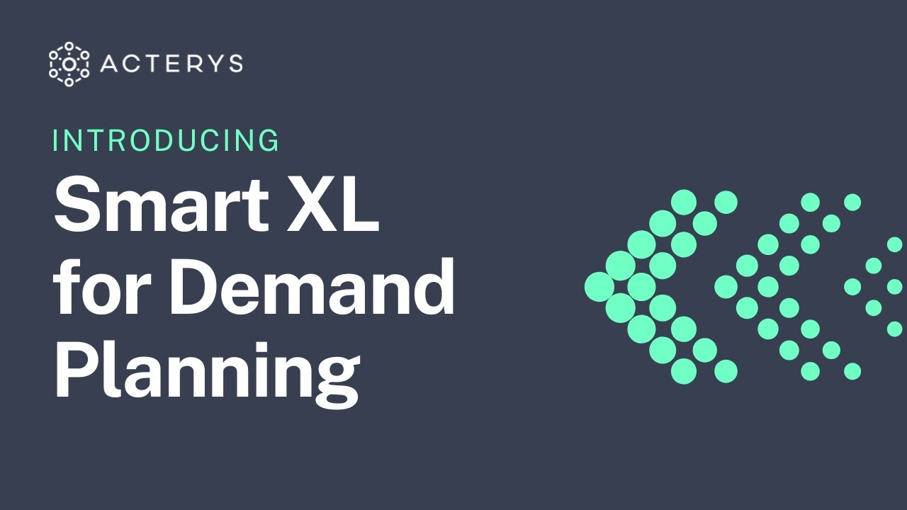 Revolutionize Demand Planning with Acterys Smart XL