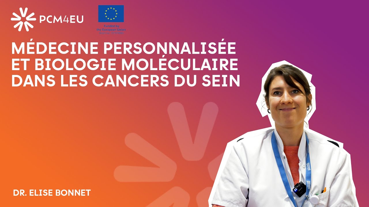 Médecine personnalisée et biologie moléculaire dans les cancers du sein ? #episode55