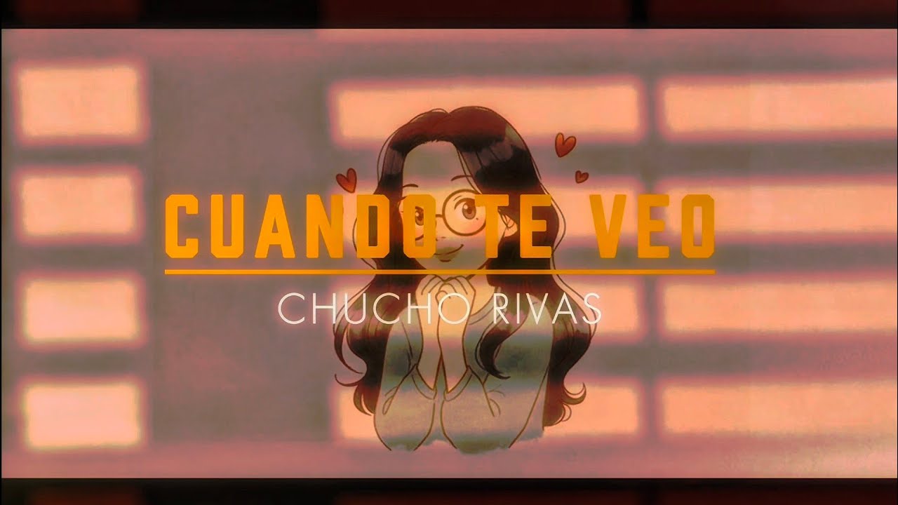 Cuando te veo (DEDICA ESTA CANCIÓN❤️)