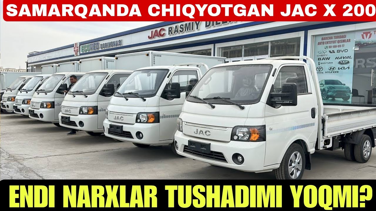 PULTOPAR JAC X 200 NARXLARI TASHKENT MOTORS TERMIZ FILYALI 