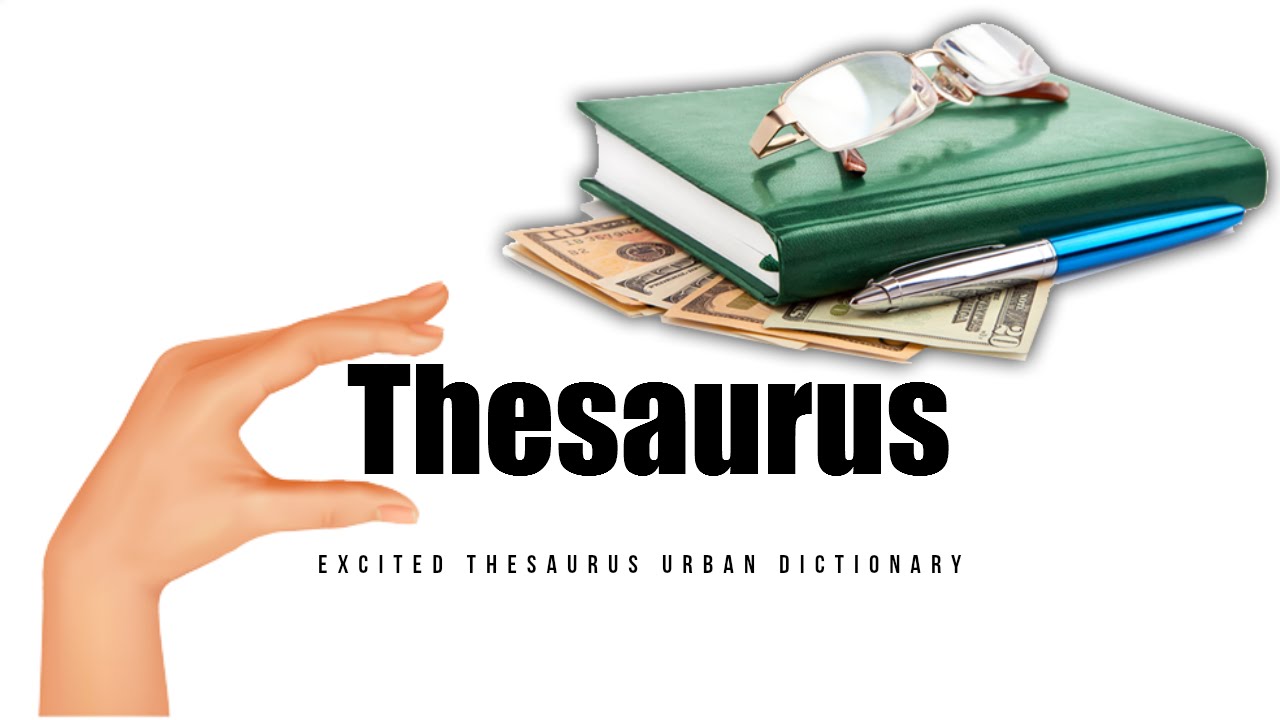 excited thesaurus slang|excited thesaurus urban dictionary