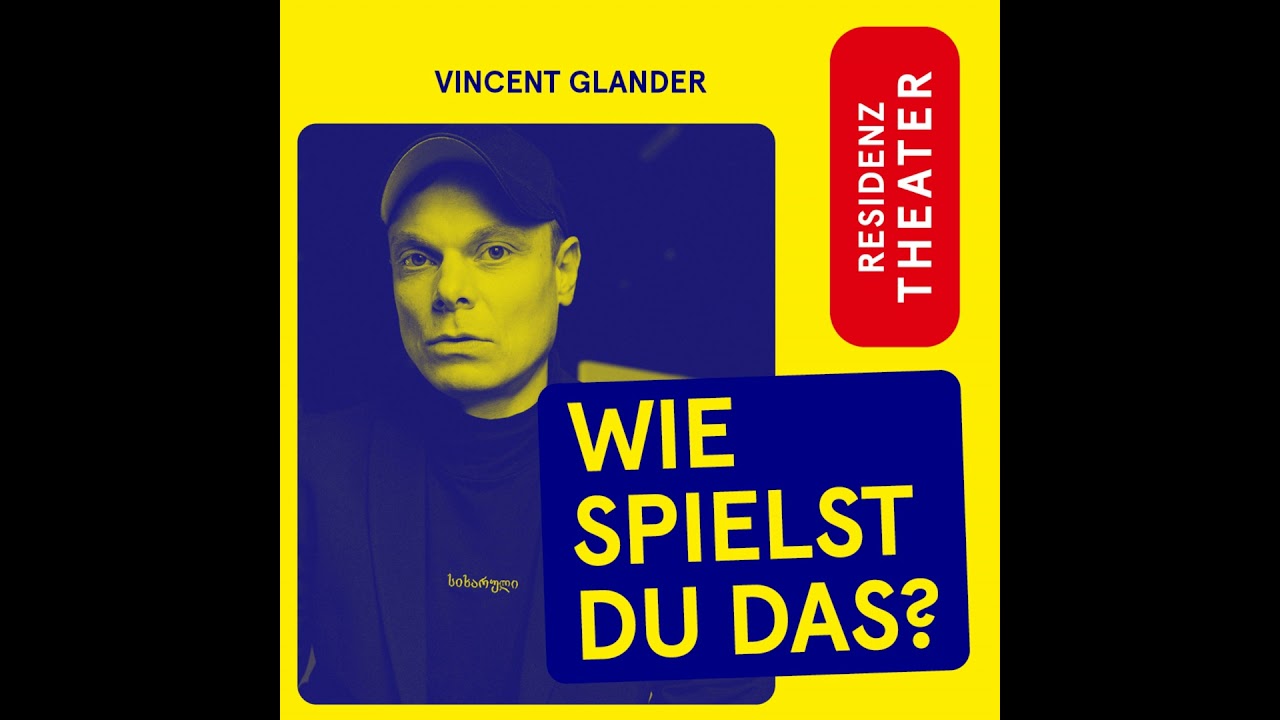 #32 Wie spielst du das, Vincent Glander?