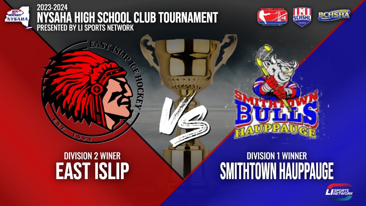 NYSAHA High School Club Tournament | FINAL - East Islip vs Smithtown Hauppauge