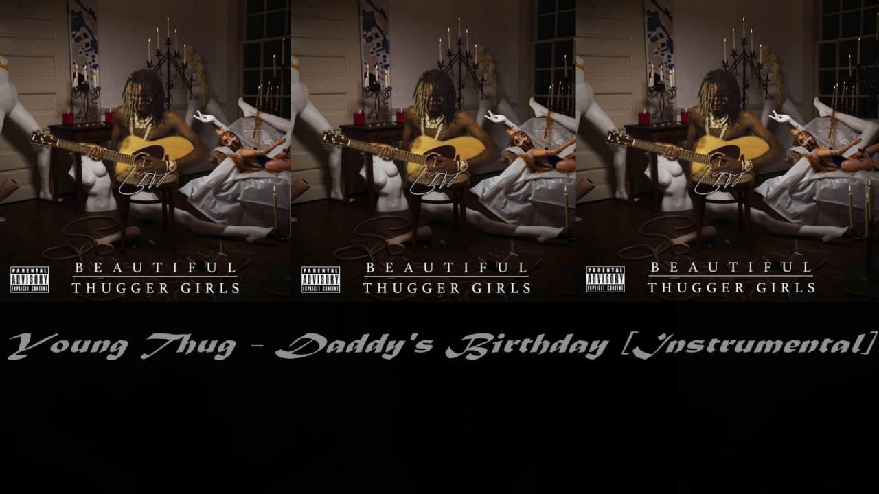 Young Thug - Daddy's Birthday [instrumental] |prod. by ilyGenious Beats |TYPE BEAT