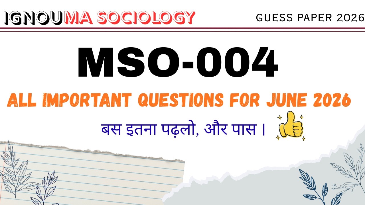 MSO 004 | MSO 004 June 2026 Important Questions | MSO 004 Marathon Class for 2026