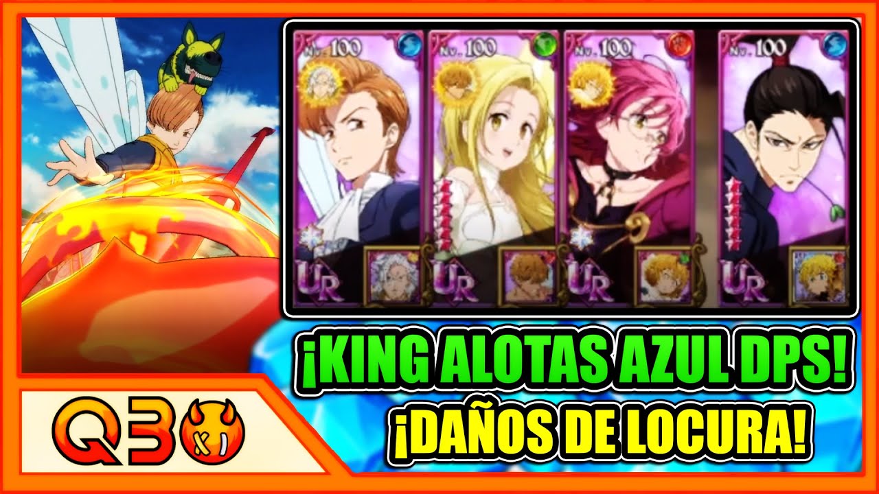 Qbo | ¡EL EQUIPO QUE TRANSFORMA AL KING ALOTAS AZUL EN UN DPS REAL! | 7DS: Grand Cross