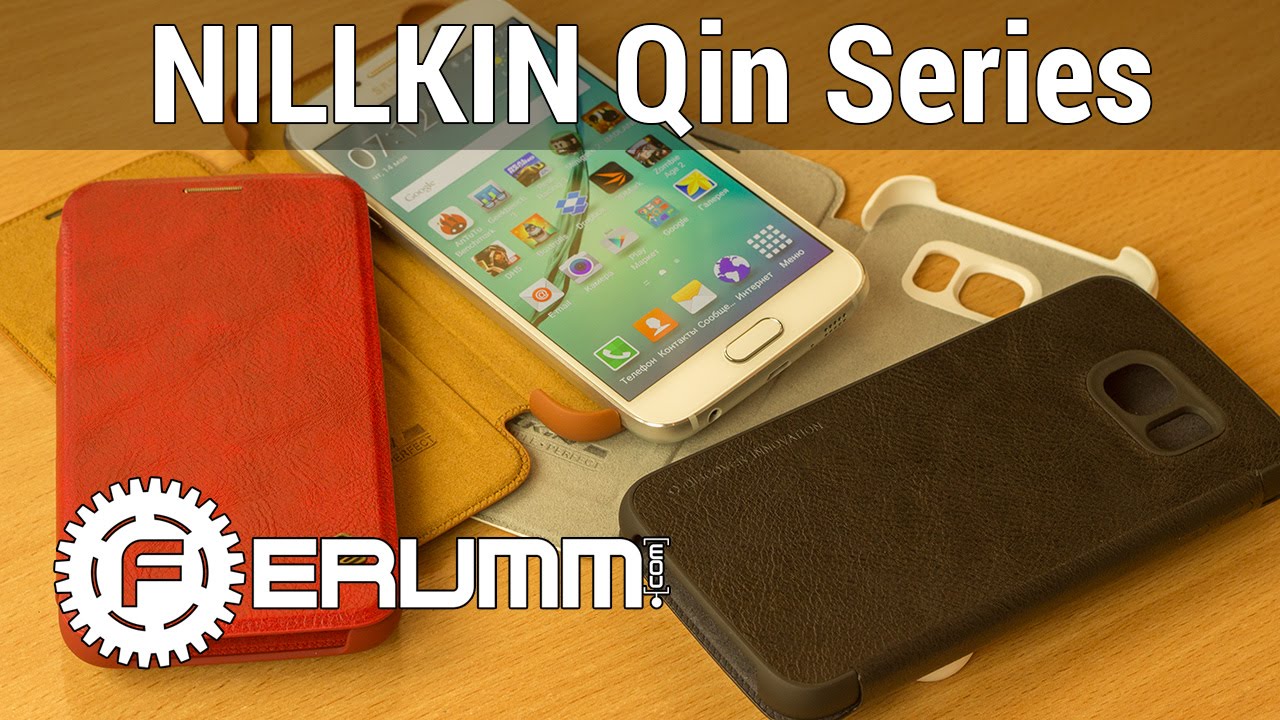 Nillkin Qin Series обзор отличных чехлов для Samsung Galaxy S6 от FERUMM.COM
