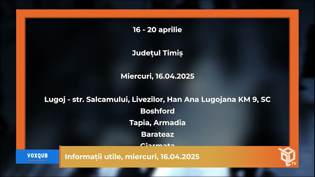 Informatii utile, 16.04.2025