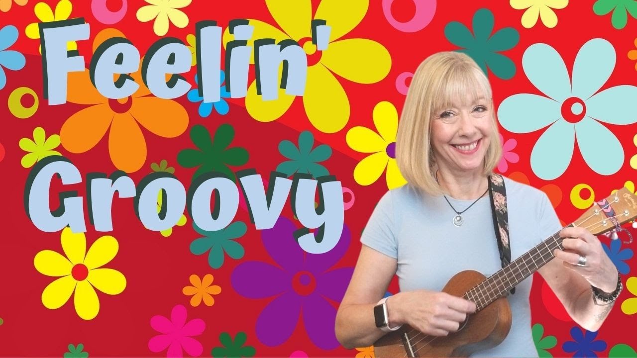 Easy Ukulele Tutorial   Three Chords   Feelin' Groovy