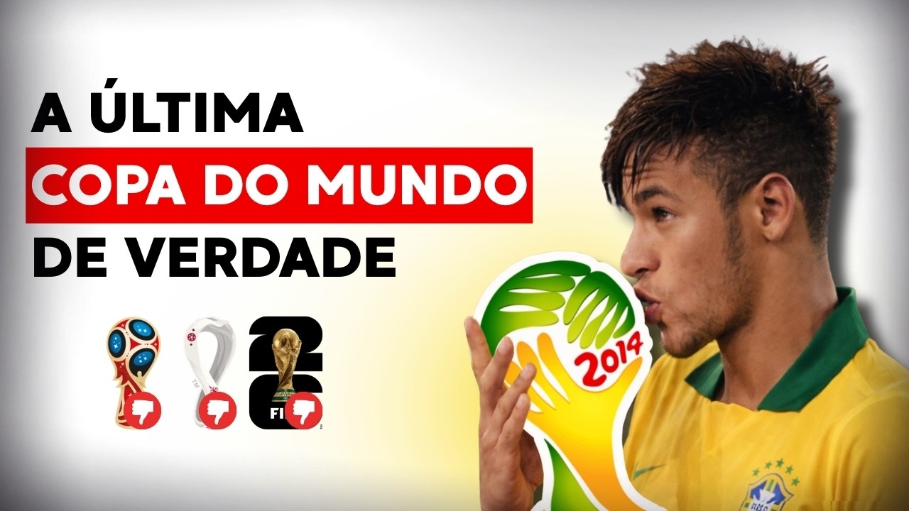 A COPA DO MUNDO MORREU EM 2014 (e eu vou provar!)