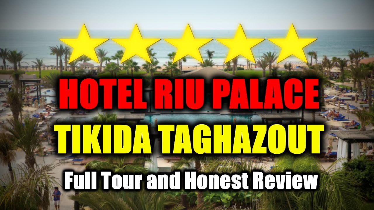 Отель Riu Palace Tikida Taghazout, Марокко, курорт «все включено» — полный тур и отзыв!