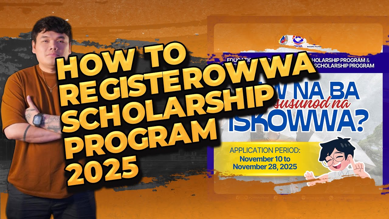 HOW TO REGISTER AT OWWA SCHOLARSHIP PROGRAM NOVEMBER 2025.