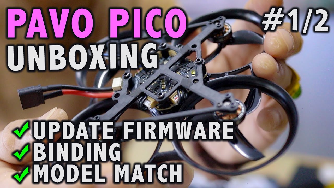 BETAFPV Paco Pico, UNBOXING, UPDATE RX FIRMWARE, BINDING, MODEL MATCH