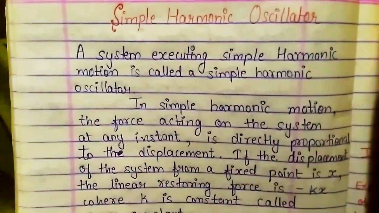 Simple Harmonic Oscillator Method: its differential equation and solution (BSC Physics)
