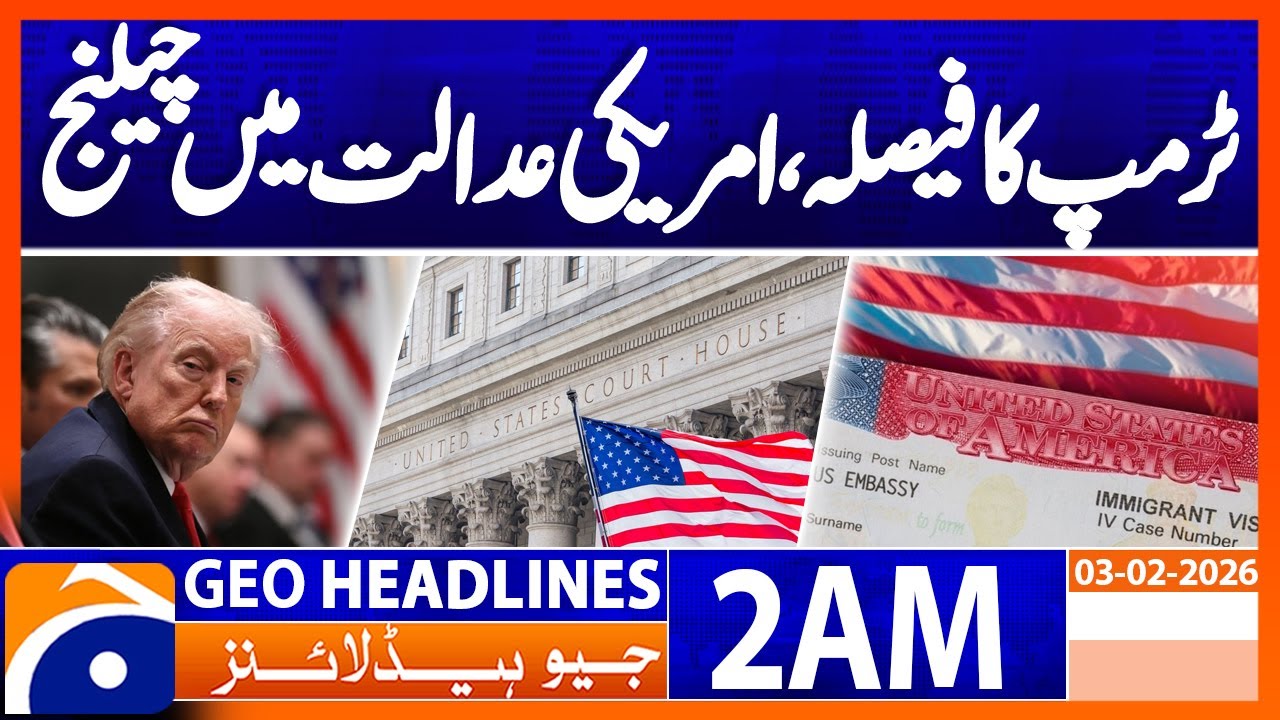 Trump decision to suspend immigrant visas challenged in court | Headlines Geo News 2 AM (3 Feb 2026)