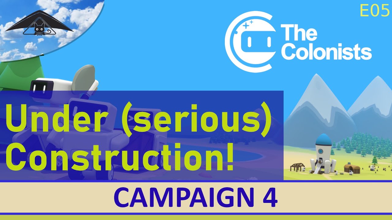 Let's Play The Colonists Campaign 4 Ep 5