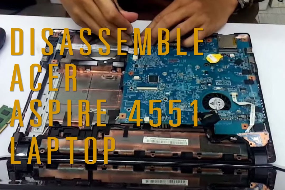 How to take apart/disassemble Acer Aspire 4551 laptop