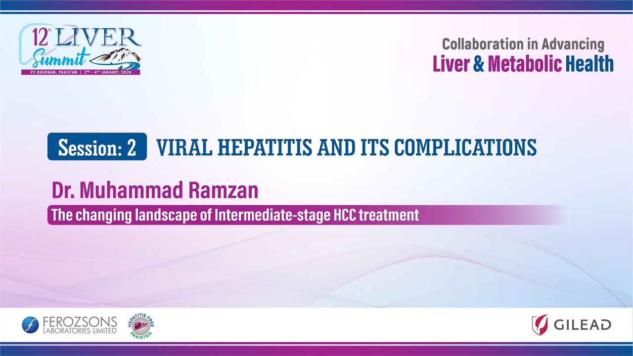 Dr. Ramzan | The Changing Landscape of Intermediate-Stage HCC Treatment
