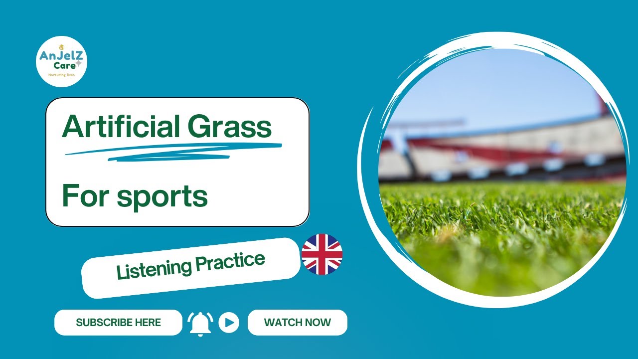 🌱 Artificial Grass for Sports: Pros & Cons | English Listening Practice (B1–B2)