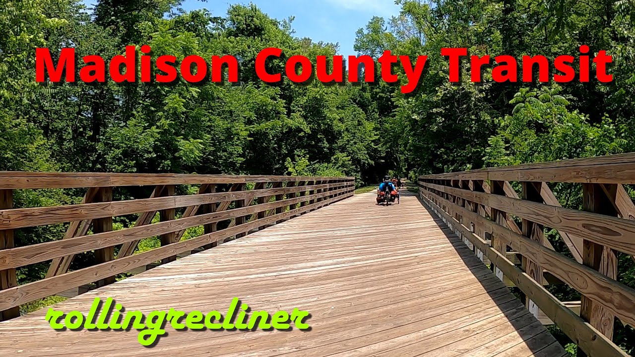 Madison County Transit - by Recumbent Trike