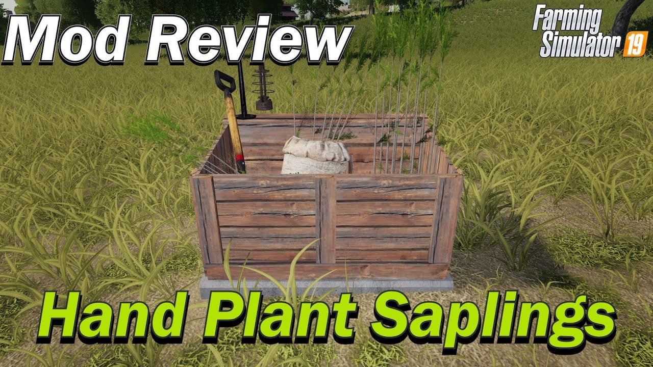 Mod Review - Hand Plant Saplings