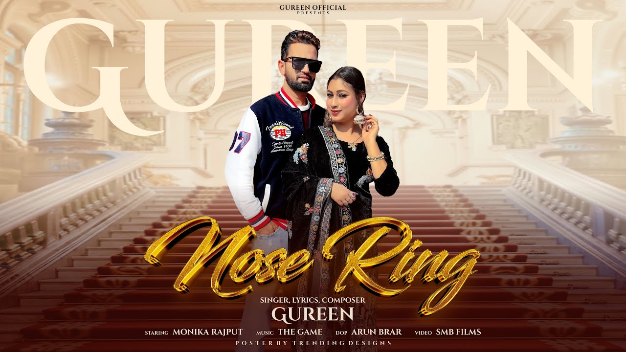 Nose Ring ( Official Video ) Gureen | Monika Rajput |  New Punjabi Song 2026